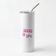 OliviaSkinny Tumblers