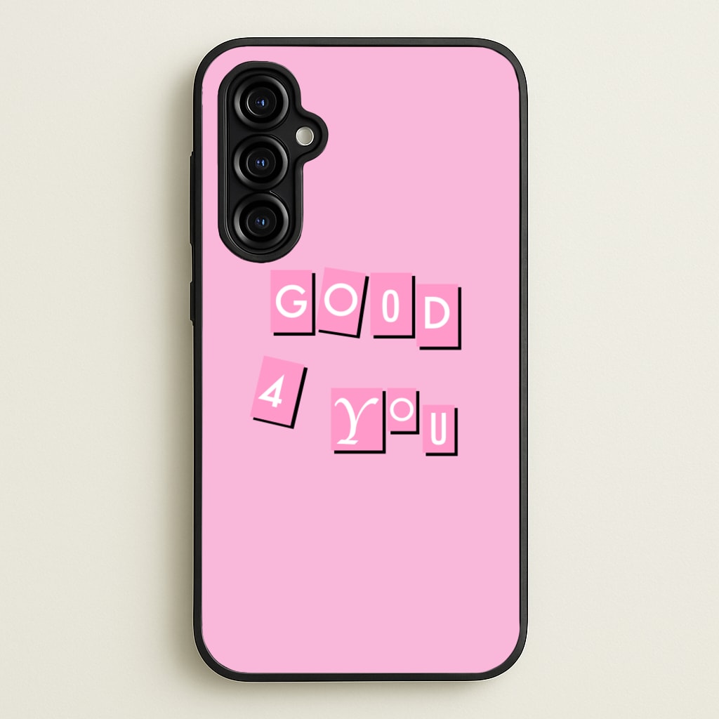 Well Good For You - Olivia  - Olivia Rodrigo Phone Case for Galaxy A54