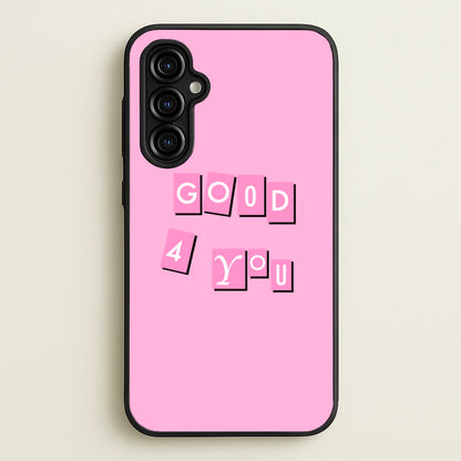 Well Good For You - Olivia  - Olivia Rodrigo Phone Case for Galaxy A54
