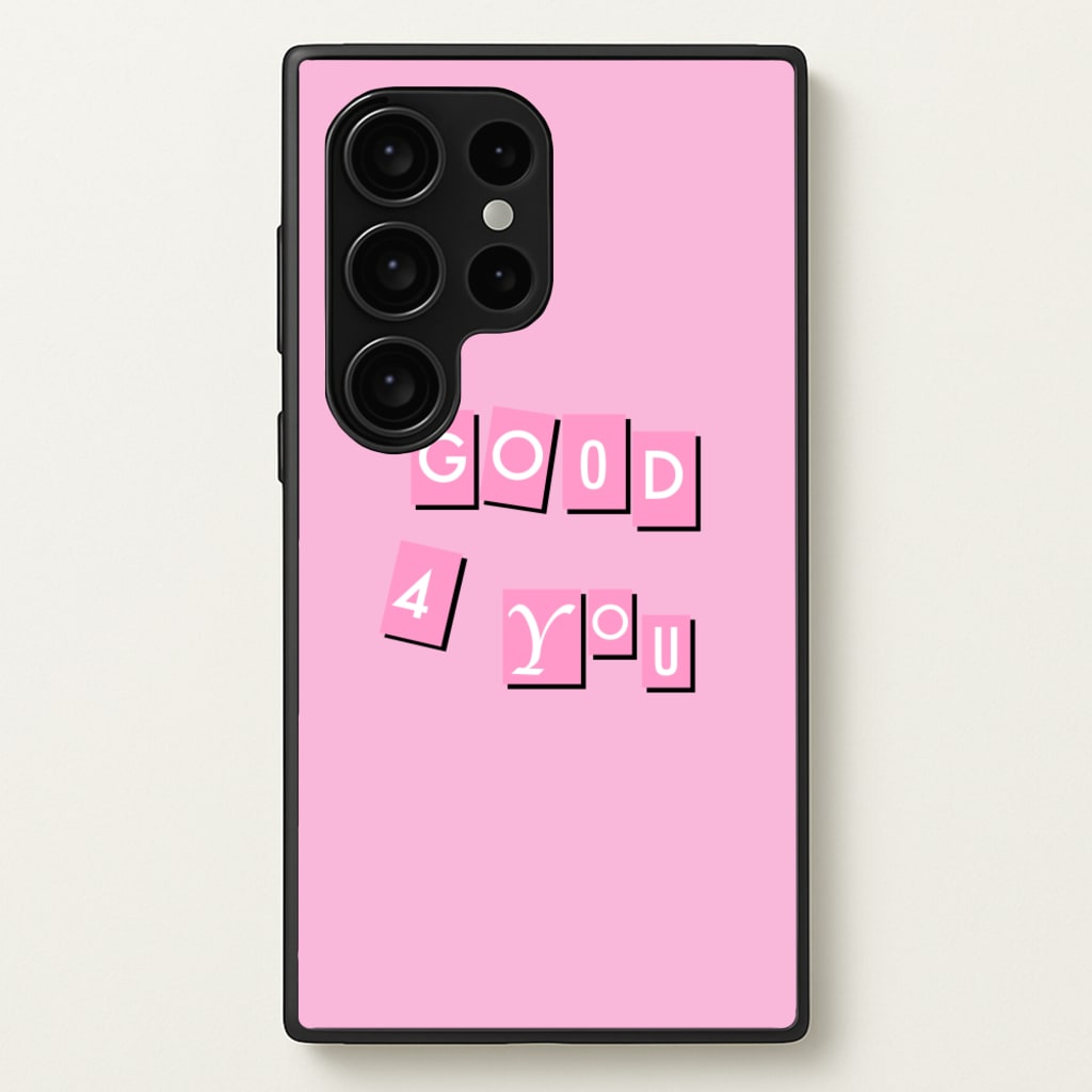 Well Good For You - Olivia  - Olivia Rodrigo Phone Case for Galaxy S24 Ultra