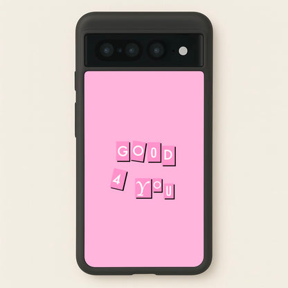 Well Good For You - Olivia  - Olivia Rodrigo Phone Case for Google Pixel 7 Pro
