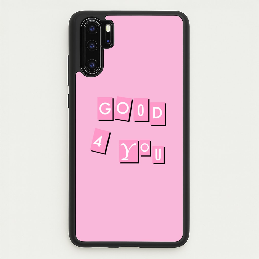 Well Good For You - Olivia  - Olivia Rodrigo Phone Case for Huawei P30 Pro