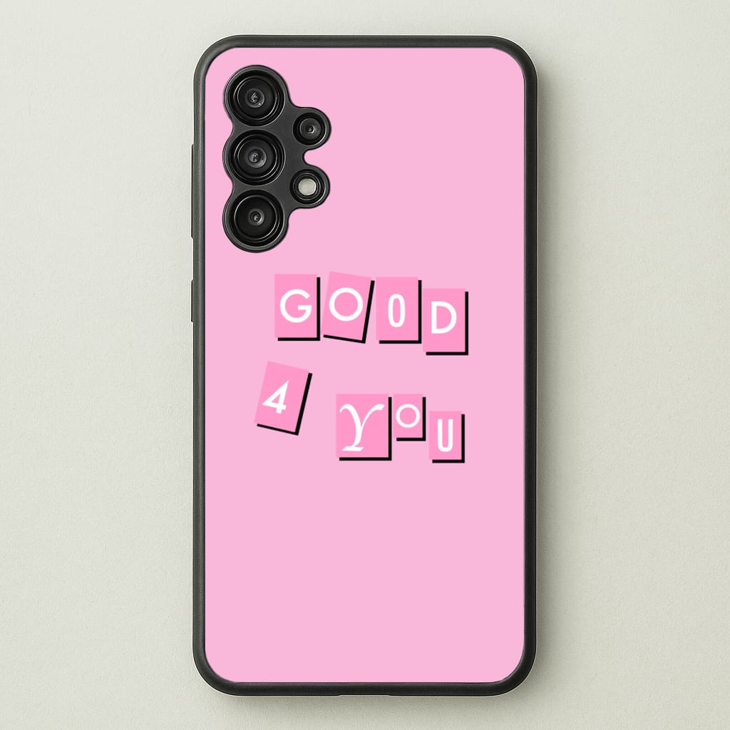 Well Good For You - Olivia  - Olivia Rodrigo Phone Case for Galaxy A13