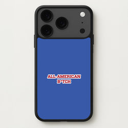 All American B*tch - Olivia Phone Case for iPhone 17 Pro