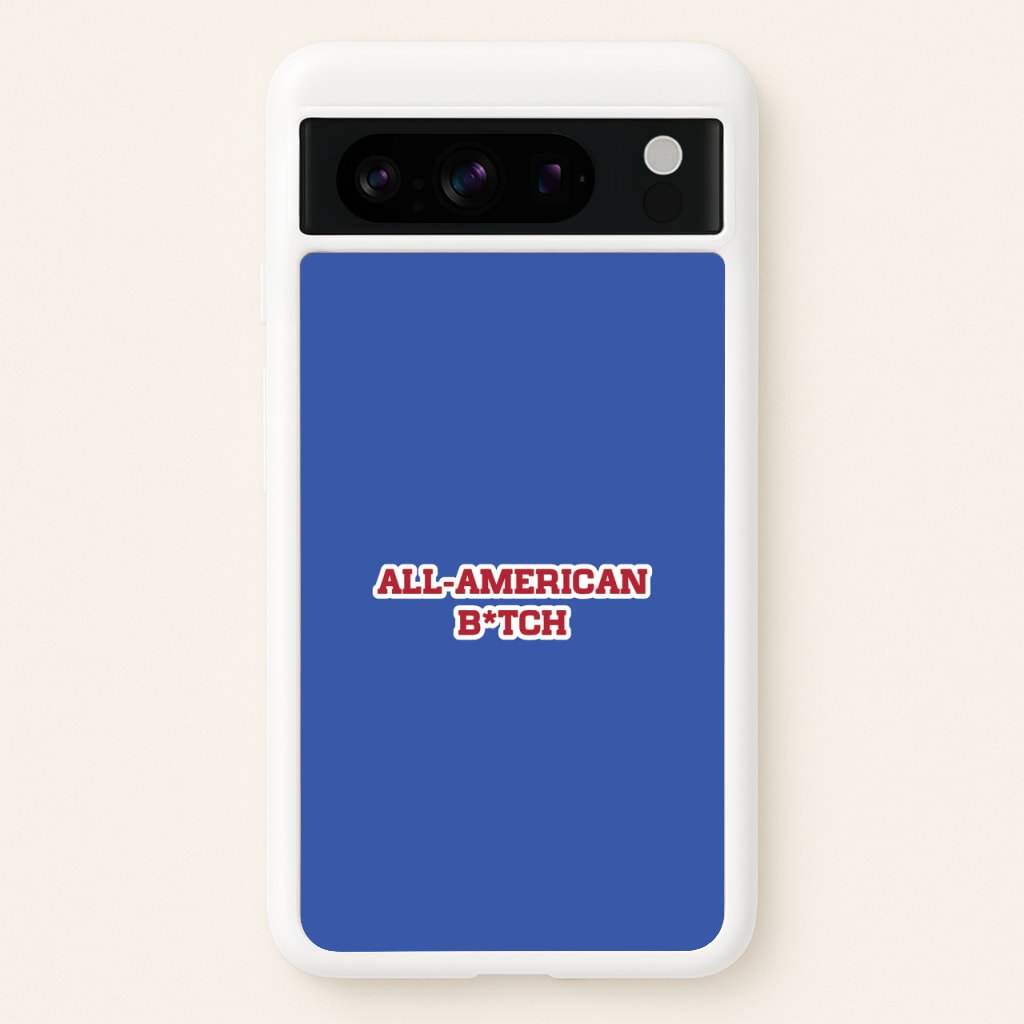 All American B*tch - Olivia  - Olivia Rodrigo Phone Case for Google Pixel 8 Pro
