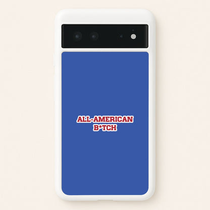 All American B*tch - Olivia  - Olivia Rodrigo Phone Case for Google Pixel 6