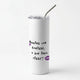 OliviaSkinny Tumblers