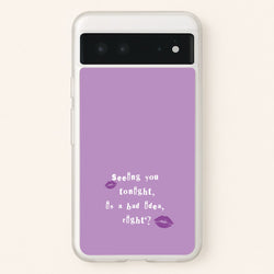 Seeing You Tonight - Olivia  - Olivia Rodrigo Phone Case for Google Pixel 6