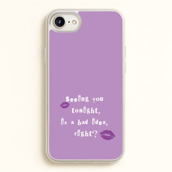 Seeing You Tonight - Olivia  - Olivia Rodrigo Phone Case for iPhone 6 / 7 / 8 / SE