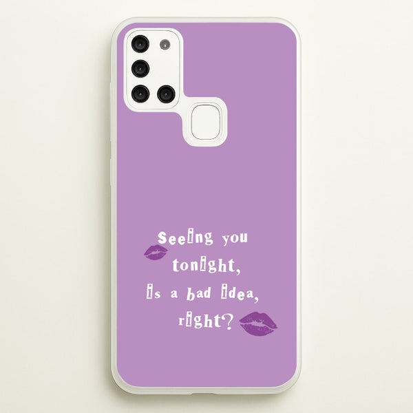 Seeing You Tonight - Olivia  - Olivia Rodrigo Phone Case for Galaxy A21s
