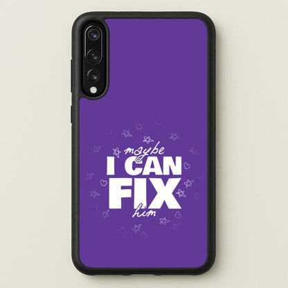 Maybe I Can Fix Him Purple  - Olivia Phone Case for Huawei P20 Pro
