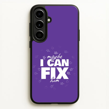Maybe I Can Fix Him Purple  - Olivia Phone Case for Galaxy A56