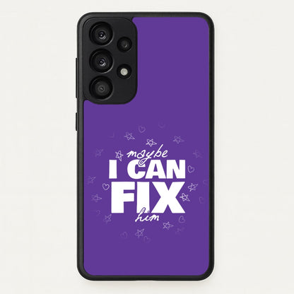 Maybe I Can Fix Him Purple  - Olivia Phone Case for Galaxy A53