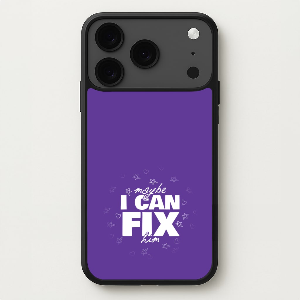 Maybe I Can Fix Him Purple Phone Case for iPhone 17 Pro Max