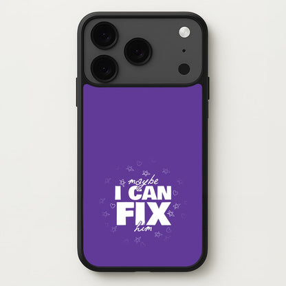 Maybe I Can Fix Him Purple Phone Case for iPhone 17 Pro Max