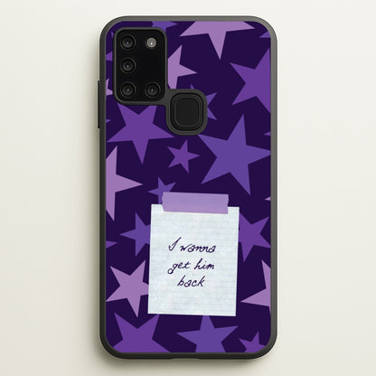 I Wanna Get Him Back  - Olivia Phone Case for Galaxy A21s