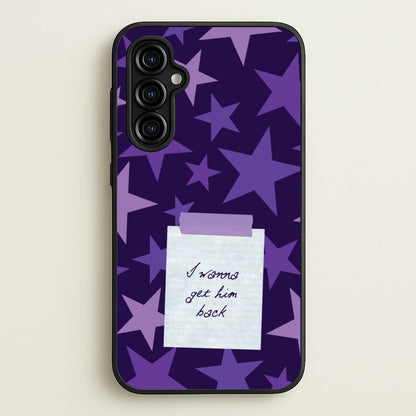 I Wanna Get Him Back  - Olivia Phone Case for Galaxy A54