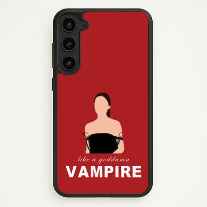 Goddamn Vampire  - Olivia Phone Case for Galaxy S23 Plus