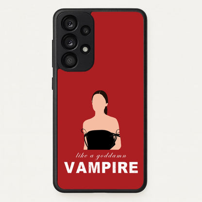 Goddamn Vampire  - Olivia Phone Case for Galaxy A53