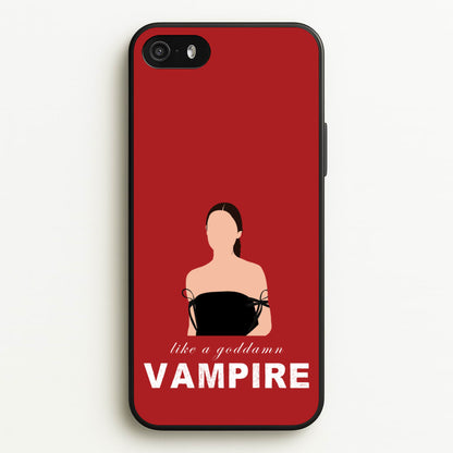 Goddamn Vampire  - Olivia Phone Case for iPhone 5 / 5s / SE 2016