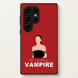 Goddamn Vampire  - Olivia Phone Case for Galaxy S24 Ultra