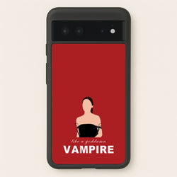 Goddamn Vampire  - Olivia Phone Case for Google Pixel 6