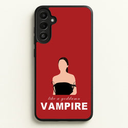 Goddamn Vampire  - Olivia Phone Case for Galaxy A36