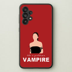 Goddamn Vampire  - Olivia Phone Case for Galaxy A13