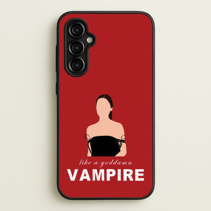 Goddamn Vampire  - Olivia Phone Case for Galaxy A54