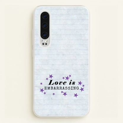 Love Is Embarrassing Note  - Olivia Phone Case for Huawei P30