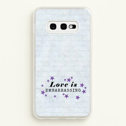 Love Is Embarrassing Note  - Olivia Phone Case for Galaxy S10e