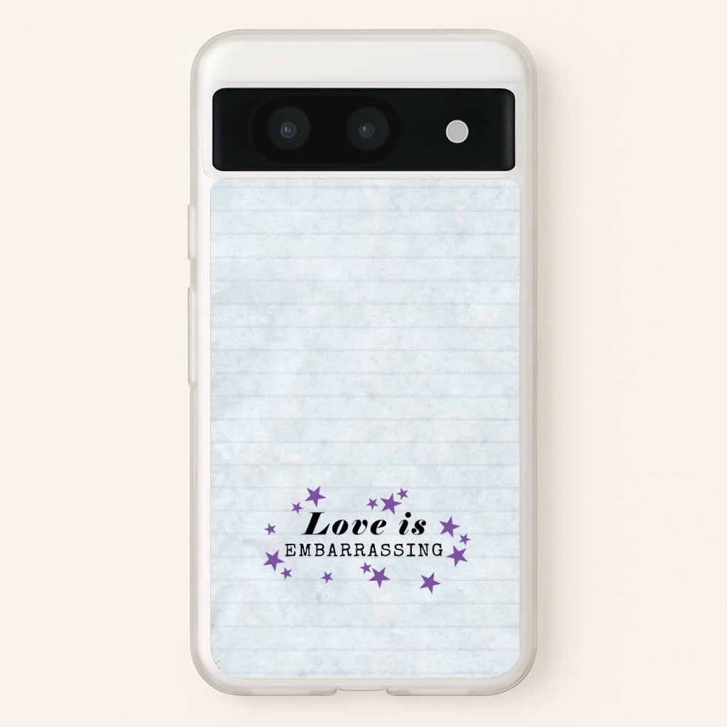 Love Is Embarrassing Note  - Olivia Phone Case for Google Pixel 8a