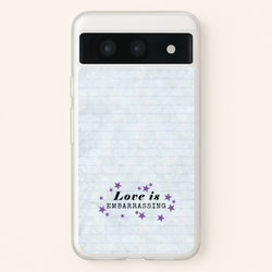 Love Is Embarrassing Note  - Olivia Phone Case for Google Pixel 8a