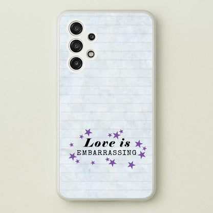 Love Is Embarrassing Note  - Olivia Phone Case for Galaxy A13