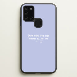 Stupid Things Have Good Outcomes - Outer Banks  - Outer Banks Phone Case for Galaxy A21s