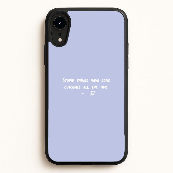 Stupid Things Have Good Outcomes - Outer Banks  - Outer Banks Phone Case for iPhone XR