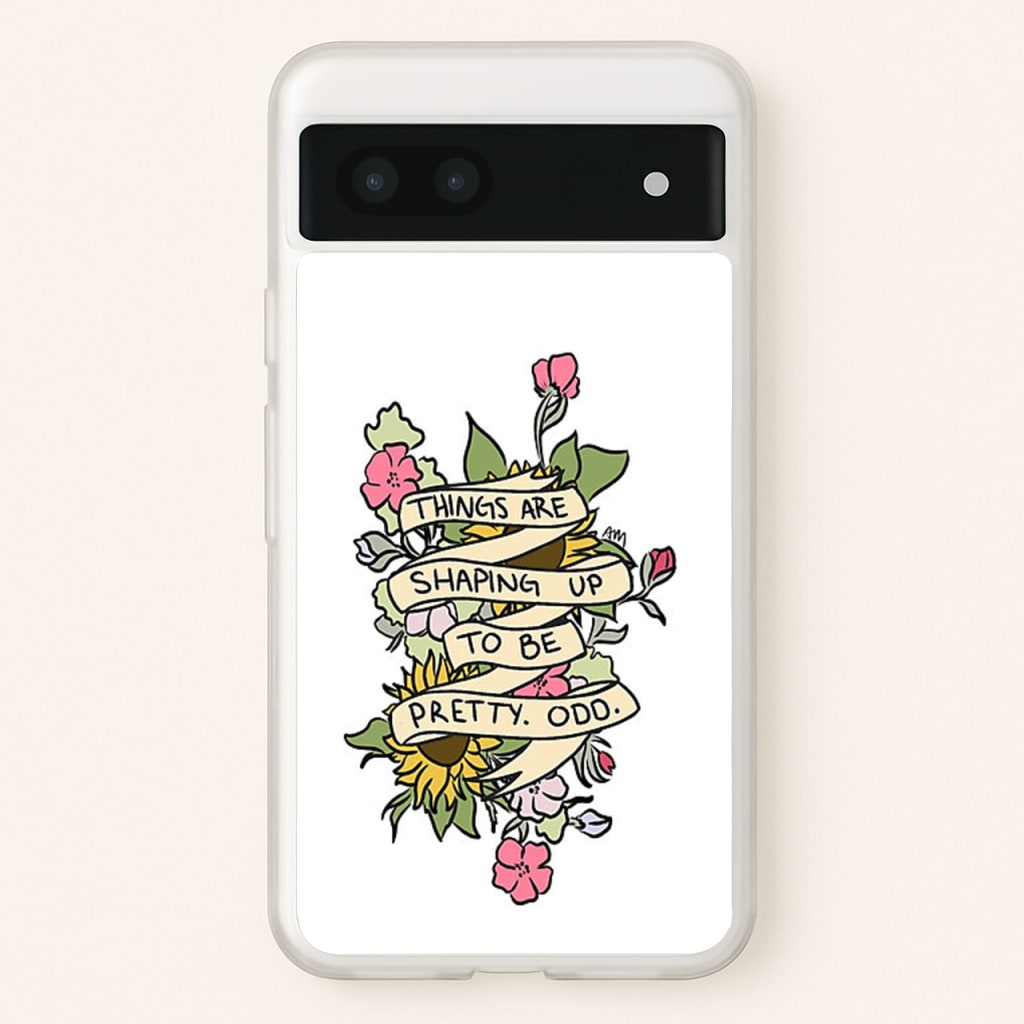 Things are Shaping up to be Pretty Odd  - Panic At the Disco Phone Case for Google Pixel 7a