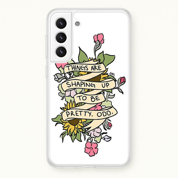 Things are Shaping up to be Pretty Odd  - Panic At the Disco Phone Case for Galaxy S22