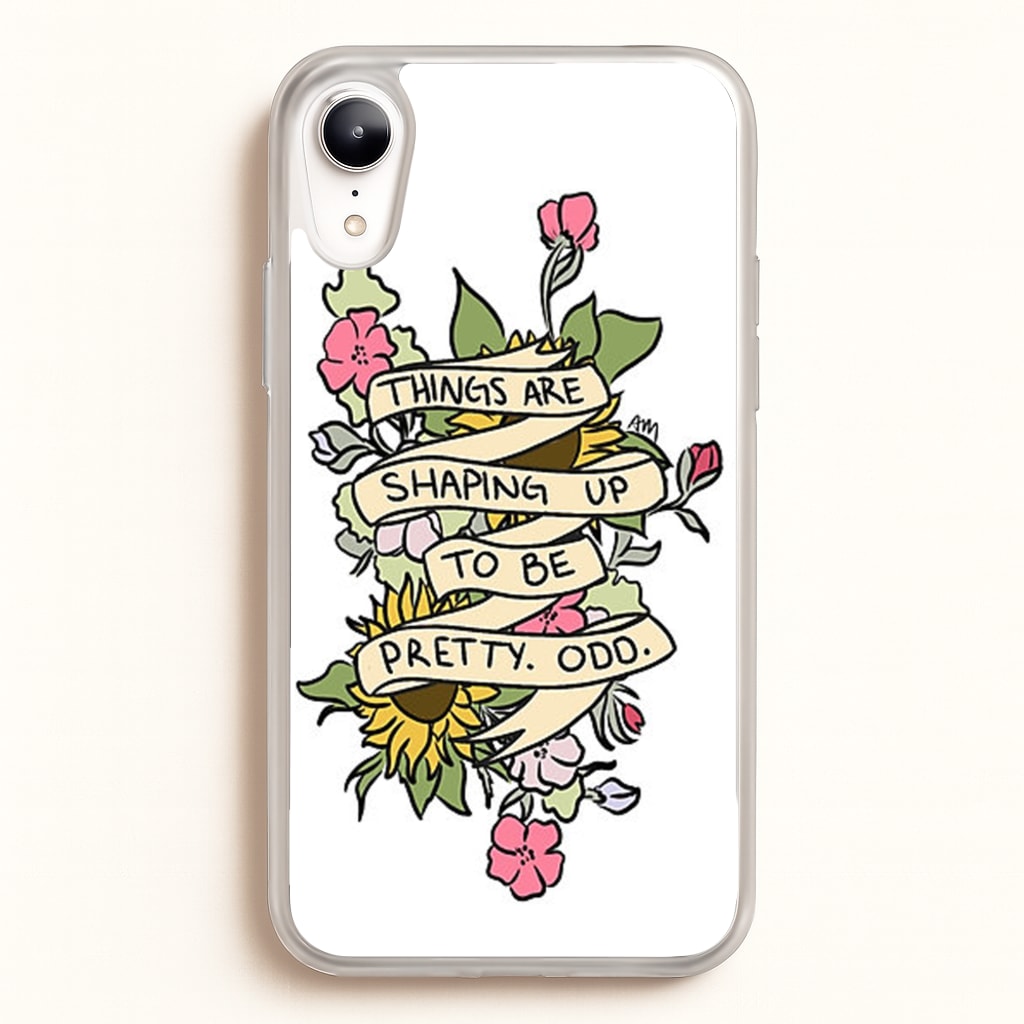 Things are Shaping up to be Pretty Odd  - Panic At the Disco Phone Case for iPhone XR