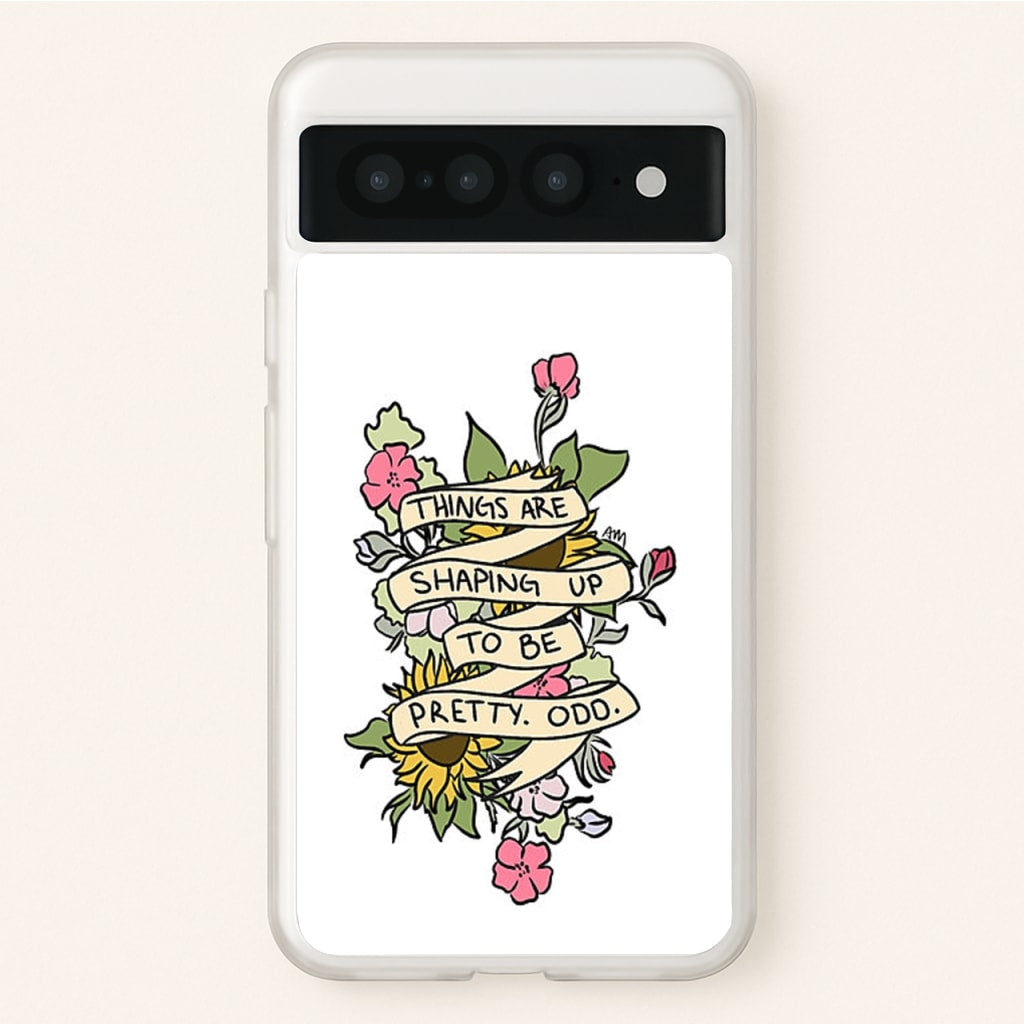 Things are Shaping up to be Pretty Odd  - Panic At the Disco Phone Case for Google Pixel 7 Pro