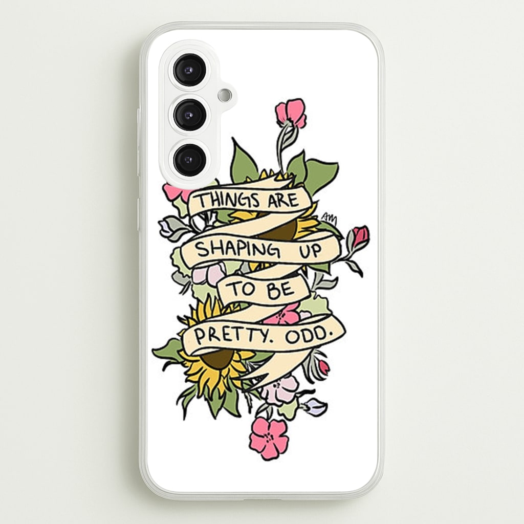 Things are Shaping up to be Pretty Odd  - Panic At the Disco Phone Case for Galaxy S23FE
