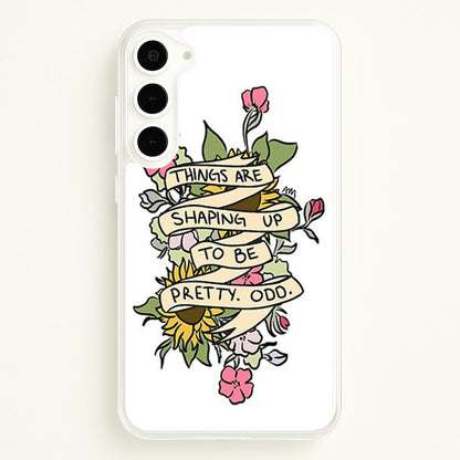 Things are Shaping up to be Pretty Odd  - Panic At the Disco Phone Case for Galaxy S23