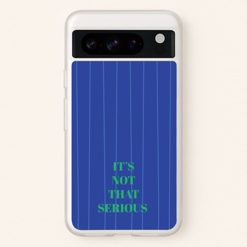 It's Not That Serious Stripes  - Patterns Phone Case for Google Pixel 8 Pro