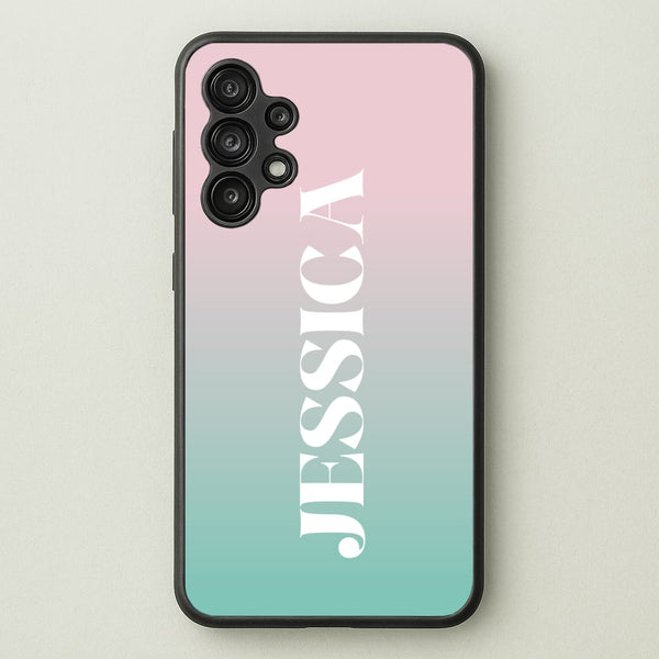 Gradient Personalised Name  - Personalised Phone Case for Galaxy A13