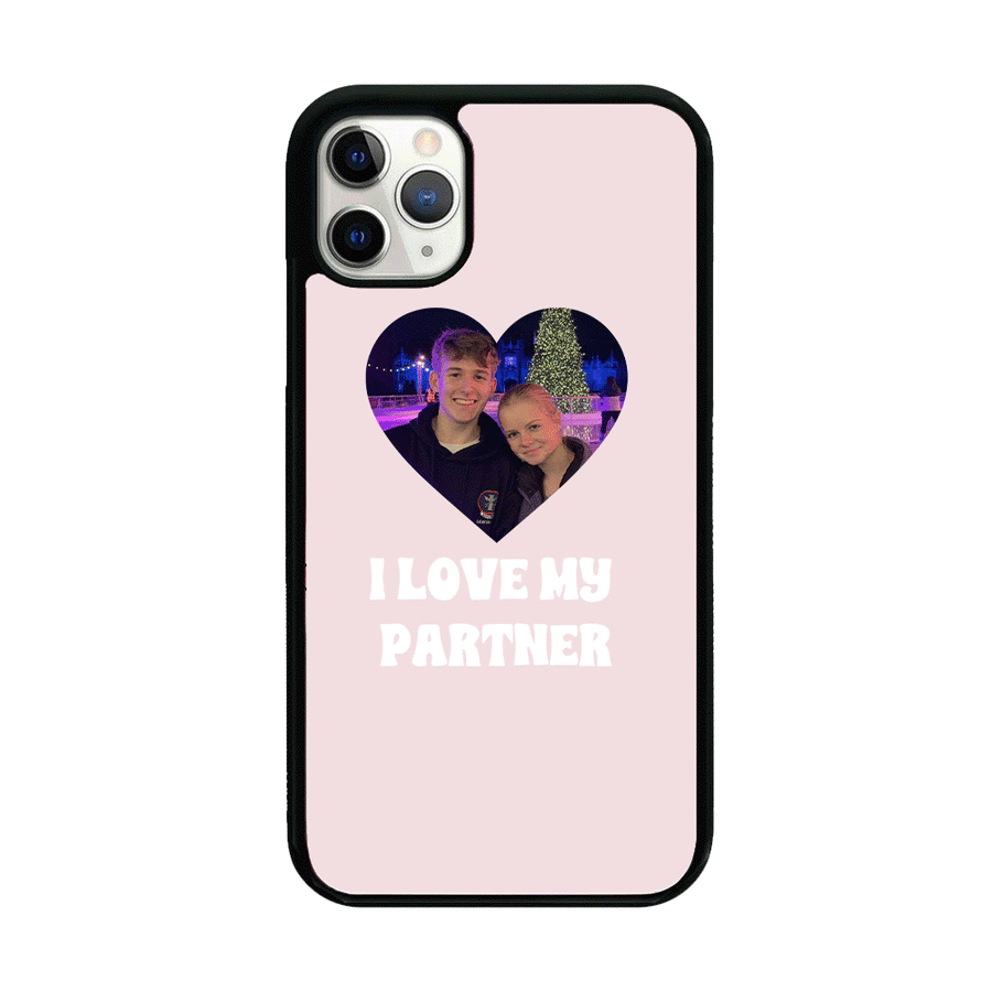 I Love My Partner - Personalised Couples Phone Case