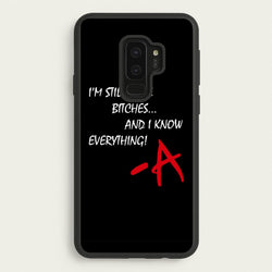I'm Still Here - PLL  - Pretty Little Liars Phone Case for Galaxy S9 Plus