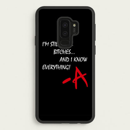 I'm Still Here - PLL  - Pretty Little Liars Phone Case for Galaxy S9 Plus