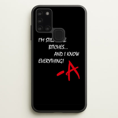I'm Still Here - PLL  - Pretty Little Liars Phone Case for Galaxy A21s