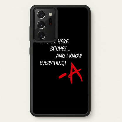 I'm Still Here - PLL  - Pretty Little Liars Phone Case for Galaxy Note 20 Ultra