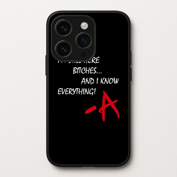 I'm Still Here - PLL  - Pretty Little Liars Phone Case for iPhone 14 Pro Max